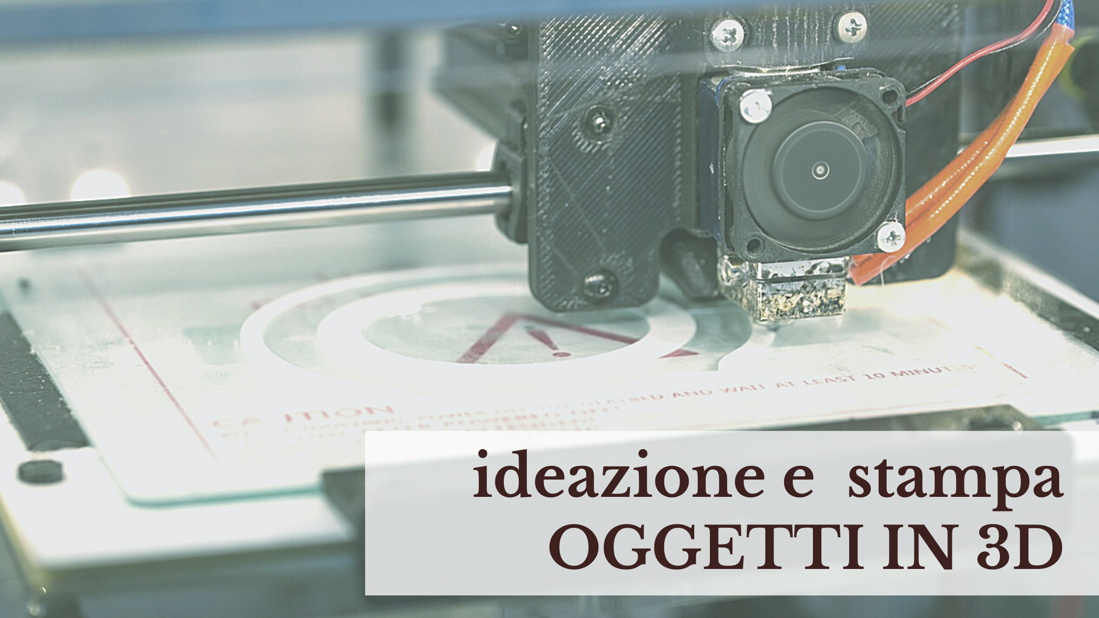 Ideazione e stampa OGGETTI 3D